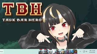 【タスクバーヒーロー】同接16万人超！？ 今話題のデスクトップ放置ゲーでまったり遊びながら雑談【Vtuber実況：杜本ミネ】（Steam版/TBH : Task Bar Hero）