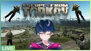 【Escape from Tarkov】またスカブですか【上狼るる】#Vtuber