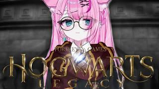【Hogwarts Legacy】ばに、魔法使いになる…1日目【#新人Vtuber/星白ばにら】