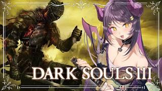 【 #DARK SOULS III 】　完全初見🔰滅びゆく終末の世界をのんびりお散歩  #4　【 #新人vtuber 】