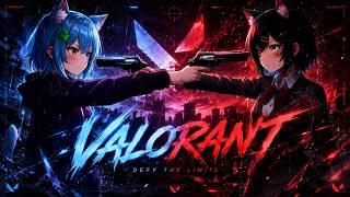 （VALORANT）夜更かしランク！ 良かったらゆっくりしてってにゃん🐈👑