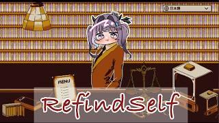 【RefindSelf#2】めるのこと全部知れちゃうにょ[夢中める][新人vtuber][vtuber]