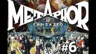 【メタファー：リファンタジオ】初見実況#6【ネタバレあり】