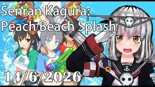 【NSFW】#senrankagura Peach Beach Splash [Vtuber ChiriSakiT 千莉サキT]