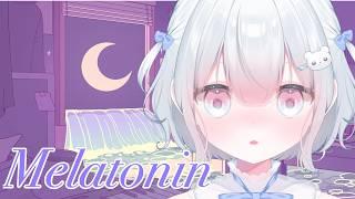 Melatonin【#新人vtuber 　#ゲーム配信 】#chill