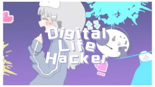 【誕生日記念歌ってみた】Digital Life Hacker / 雲莉めぇ(描いて作ったから見て！)【個人Vtuber】