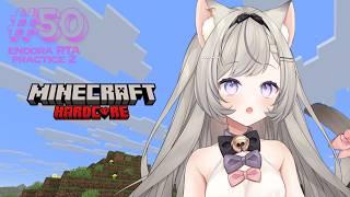 【エンドラRTA】#50 エンドラRTA（練習）！エンドラ討伐だぁーー！ 絶対！！！- MINECRAFT ハードコア 【無所属個人VTuber】