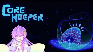 【ソロ】CORE KEEPER【#02】