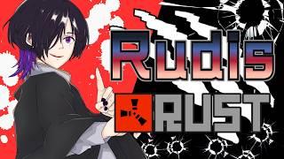 [#RudisRUST]無限に金が足りない。 8日目[#るでぃらす]