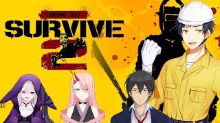 【How To Survive 2 】このゲームをクリアしに来た(安善護琉視点) ＃20(終)