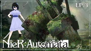 【NieR:Automata】EP.3 ...逃跑...計畫?【EriElise / 個人勢vtuber】
