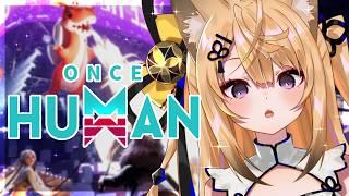 【OnceHuman】異次元の収容?まったりチルなゲームをしたい🌸【来音こくり/Vtuber】