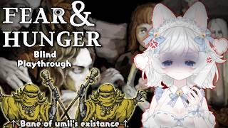 【FEAR & HUNGER】Umii hates these mages man!!! | #4