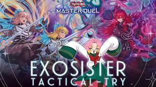 【遊戯王マスターデュエル】EXOSISTER TACTICAL-TRY 09【エクソシスター】