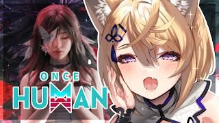 【OnceHuman】1年以上ぶりに復帰勢!?ちょっとホラーな世界でお家作ってまったりしたい🌸【来音こくり/Vtuber】