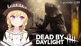 【Dead by Daylight】もうすぐイベントが終わるね Episode:148 ※概要欄必読【三条葵姫Vtuber】