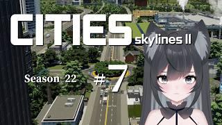 Cities: Skylines II season22 #7【#Vtuber】ゲームプレイ