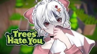 Ni Pohon Dendam Bet Sama AKUH?? || Trees Hate You Demo