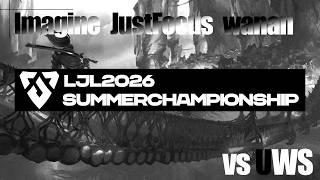 【LJL 2026 Summer Championship 】vs Uwinks【JubssalコーチのLJLミラー配信】 #LJLWP