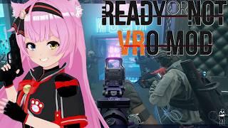 VR化ゲーム実況【Ready or Not】🚔🔫リアル系SWAT突入FPS#10
