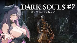 【 #DARK SOULS REMASTERED 】 完全初見でダークソウルの世界を冒険するぞ~ #2 【 #新人vtuber 】