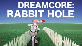 【DREAMCORE: RABBIT HOLE】喉の調子が悪いからチルいドリームコアの世界をお散歩!
