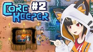 【Core Keeper】#02 EA振り! 4年半でめっちゃ進化した地下世界を冒険しよう!【Vtuber実況:杜本ミネ】(Steam版 コアキーパー)