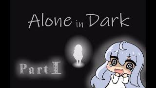 ゆるっとゲーム実況【Alone in Dark】①